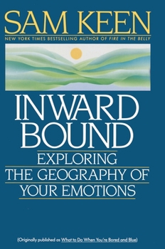 Paperback Inward Bound: Exploring the Geography of Your Emotions Book