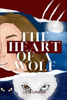 Paperback The Heart of a Wolf Book