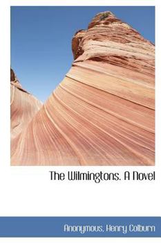 Hardcover The Wilmingtons. a Novel Book