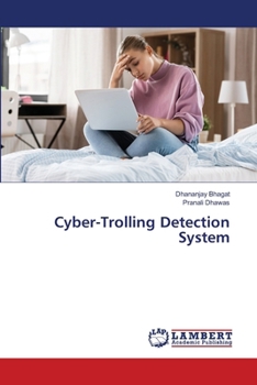 Paperback Cyber-Trolling Detection System Book