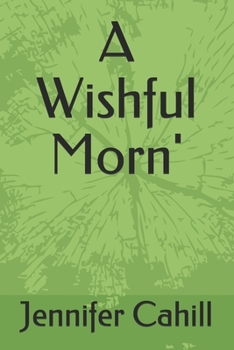 Paperback A Wishful Morn' Book