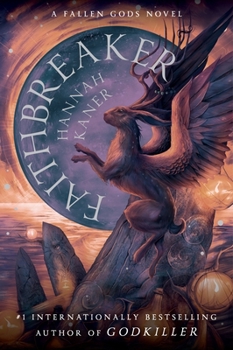 Faithbreaker - Book #3 of the Godkiller