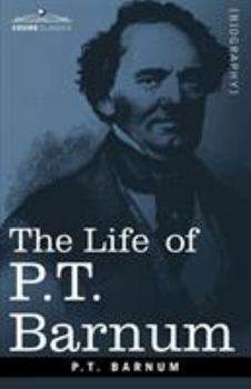 Paperback The Life of P.T. Barnum Book