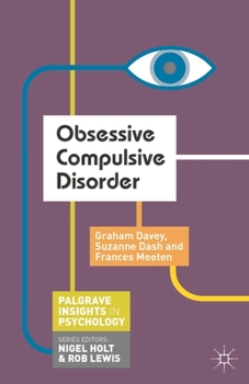 Obsessive Compulsive Disorder - Book  of the Macmillan Insights in Psychology