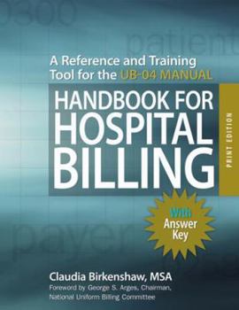 Paperback Handbook for Hospital Billing: A Reference and Training Tool for UB-04 Manual Book