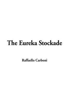 Hardcover The Eureka Stockade Book