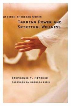 Paperback African American Women Tapping Power and Spiritual Wellness Book