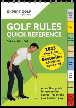 Spiral-bound Golf Rules Quick Reference 2023-2026 The Practical Guide for Use on the Course - For Stroke Play & Match Play Book