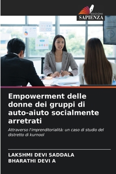 Paperback Empowerment delle donne dei gruppi di auto-aiuto socialmente arretrati [Italian] Book