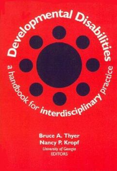 Paperback Developmental Disabilities Handbook: A Handbook for Interdisciplinary Practice Book