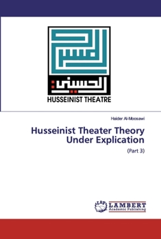 Paperback Husseinist Theater Theory Under Explication Book