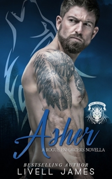 Paperback Asher (A Rogue Enforcers Novella) Book