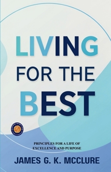 Living for the Best