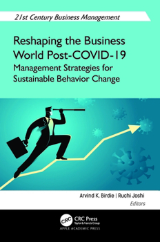 Hardcover Reshaping the Business World Post-Covid-19: Management Strategies for Sustainable Behavior Change Book