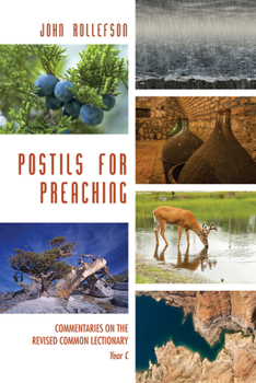 Hardcover Postils for Preaching: Commentaries on the Revised Lectionary, Year C Book