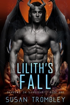 Lilith's Fall - Book #1 of the Shadows In Sanctuary