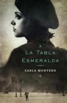 Das Mädchen mit den Smaragdaugen: Roman - Book #1 of the La tabla esmeralda