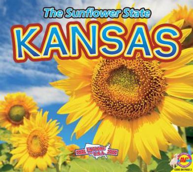 Kansas, the Sunflower State - Book  of the Explore the U.S.A.
