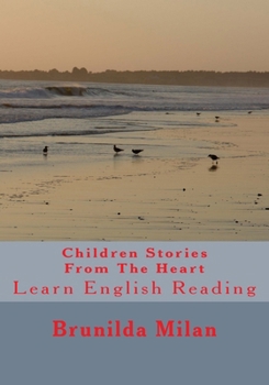 Paperback Children Stories From The Heart: Learn English Reading Book