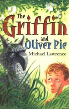 Paperback The Griffin and Oliver Pie. Michael Lawrence Book