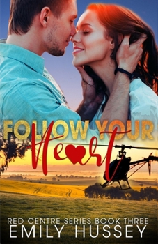 Paperback Follow Your Heart Book