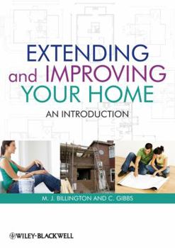 Paperback Extending and Improving Your Home: An Introduction Book