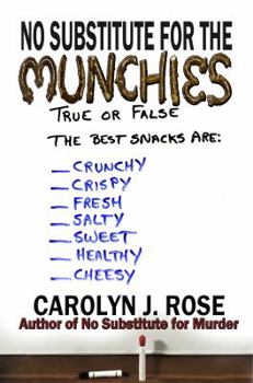 Paperback No Substitute for the Munchies (Subbing isn't for Sissies) Book