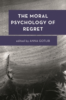 Paperback The Moral Psychology of Regret Book