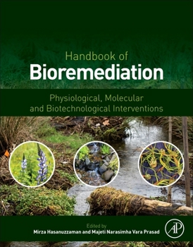 Paperback Handbook of Bioremediation: Physiological, Molecular and Biotechnological Interventions Book