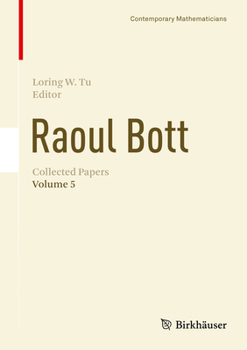 Hardcover Raoul Bott: Collected Papers: Volume 5 Book