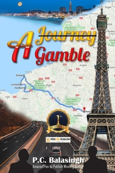 Paperback (Not) A Journey, A Gamble: Based on true Accidents... Book