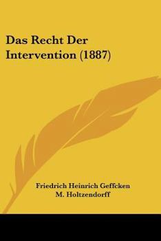 Paperback Das Recht Der Intervention (1887) [German] Book