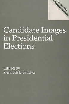 Paperback Candidate Images in Presidential Elections Book