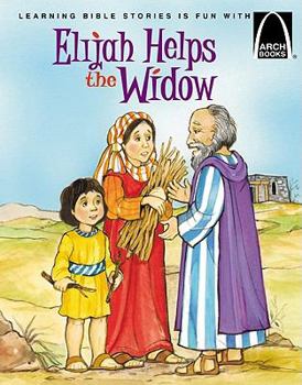Paperback Elijah Helps a Widow - Arch Books Book