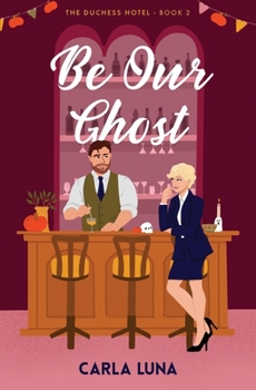 Paperback Be Our Ghost Book