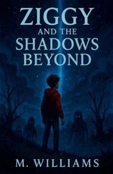 Paperback Ziggy and the Shadows Beyond Book