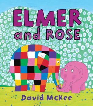 Hardcover Elmer and Rose Book