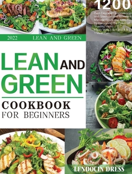 Hardcover Lean and Green Cookbook for Beginners 2022 Book