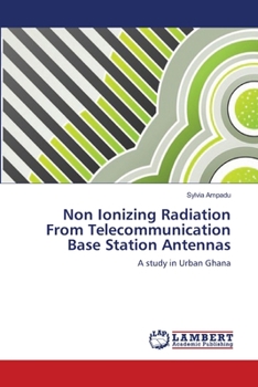 Paperback Non Ionizing Radiation From Telecommunication Base Station Antennas Book