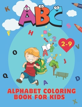 Paperback ABC Alphabet Coloring Book for Kids: - Page 100 Book