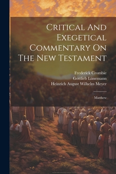 Paperback Critical And Exegetical Commentary On The New Testament: Matthew Book