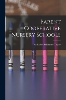 Paperback Parent Cooperative Nursery Schools Book