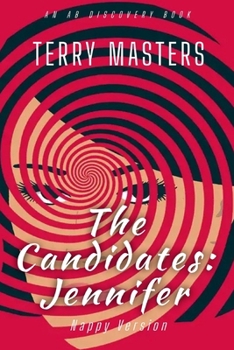 Paperback The Candidates: Jennifer (Nappy Version): An ABDL/Hypnosis story Book