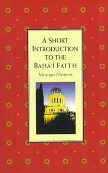 Paperback Short Intro Bahai Faith Book