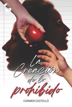 Paperback La creación de lo prohibido [Spanish] Book