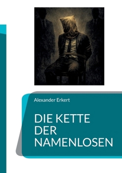 Die Kette der Namenlosen (German Edition)