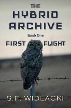 Paperback First Flight (The Hybrid Archive) Book
