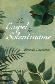 Paperback The Gospel in Solentiname Book