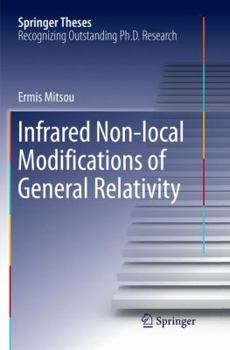 Paperback Infrared Non-Local Modifications of General Relativity Book