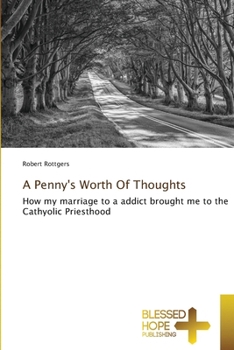 A Penny's Worth Of Thoughts